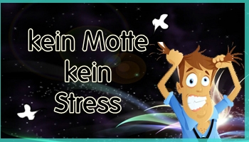 kein Motto kein Stress